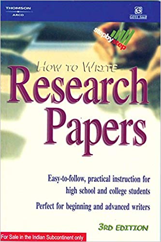 Goyal Saab Arcos New York Step-by-Step Series How to Write Research Papers
